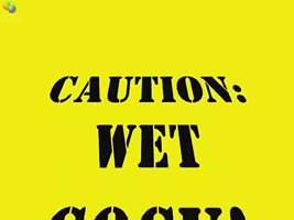 Caution Wet Cock 2